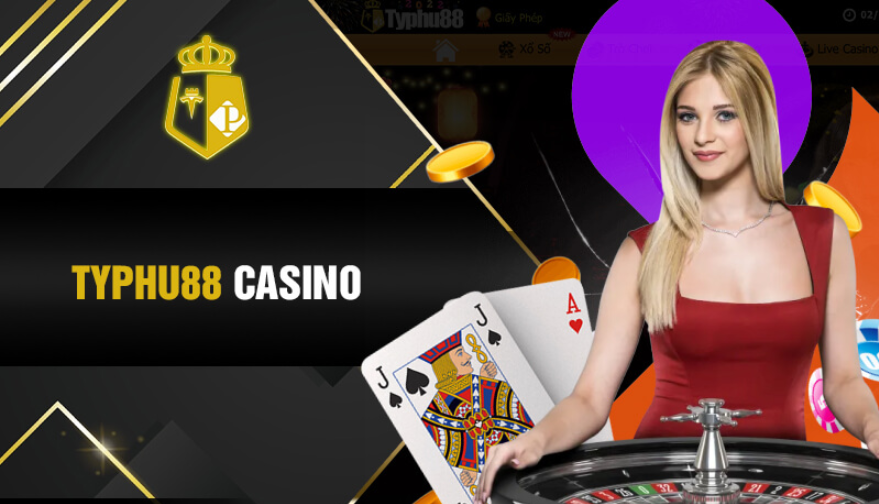 Hòa mình vào không gian sòng bạc thực tế với Typhu Live Casino